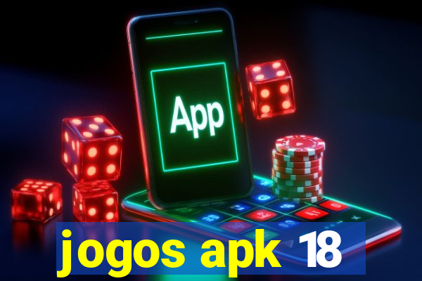 jogos apk 18